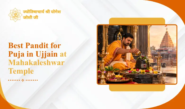 Best Pandit for Puja in Ujjain at Mahakaleshwar Temple